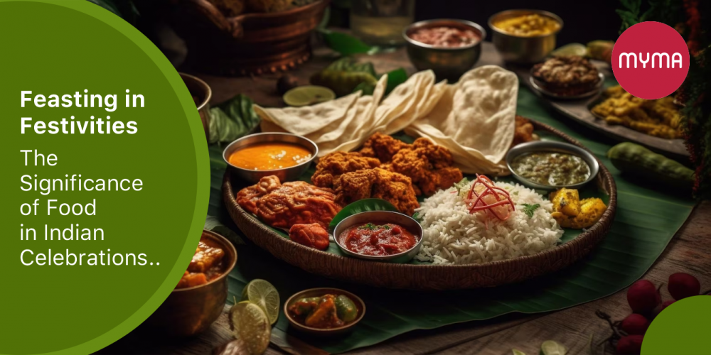 “Feasting in Festivities The Significance of Food in Indian