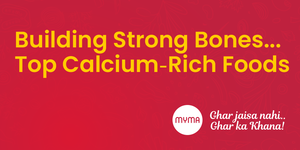 Building-Strong-Bones...-Top-Calcium-Rich-Foods-myma